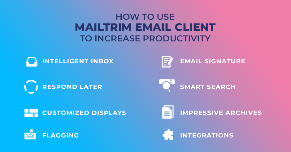 How to Use MailTrim Email Client to Increase Productivity