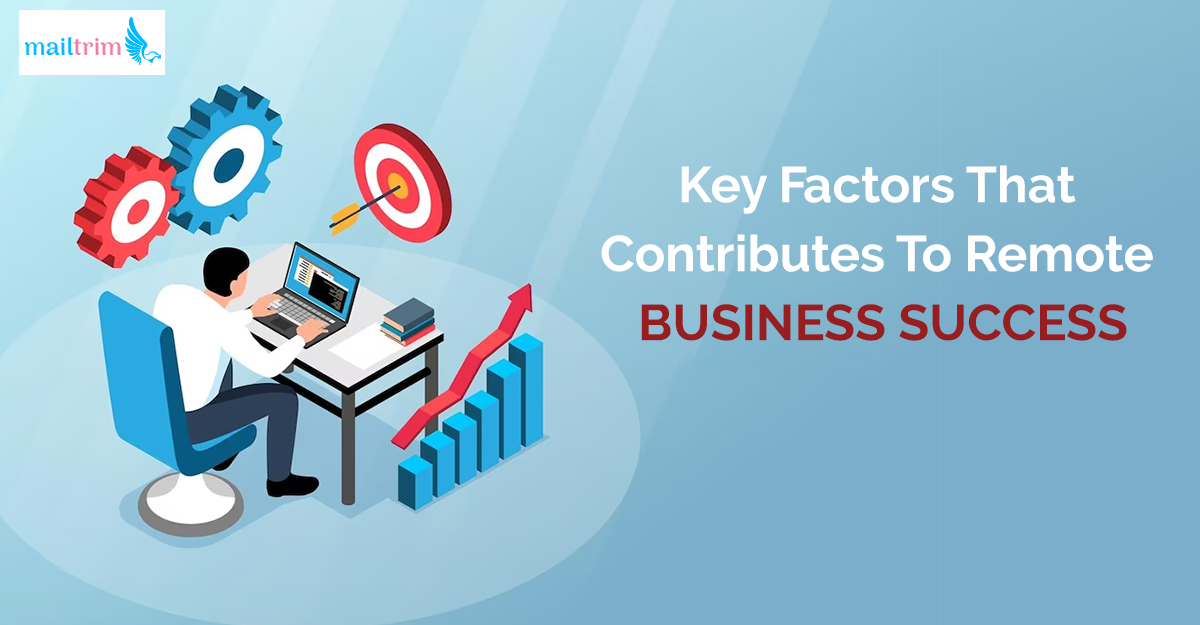 Key Factors That Contributes To Remote Business Success